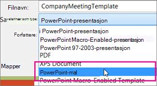 Lagre som en PowerPoint-mal