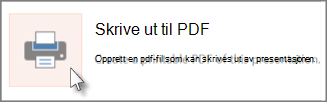 Skriv ut lysbilder som en PDF-fil