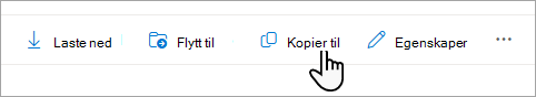 Kommandoen Kopier til på oppgavelinjen.