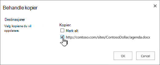 Velg målkopiene som skal oppdateres