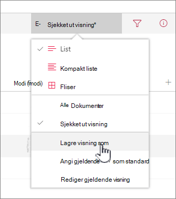 Klikk Lagre som for å lagre oppdatert eller ny visning
