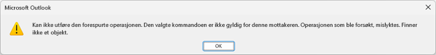 Feilmeldingsboks for Microsoft Outlook med teksten ovenfor.