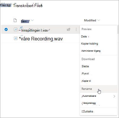 OneDrive-filgrensesnitt med opptak uthevet og Gi nytt navn-alternativet uthevet i hurtigmenyen