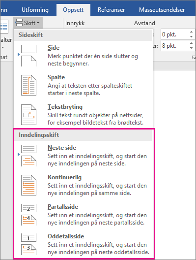 Typene inndelingsskift er uthevet på Oppsett-fanen.