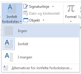 Velg Ingen for å fjerne en innfelt forbokstav.