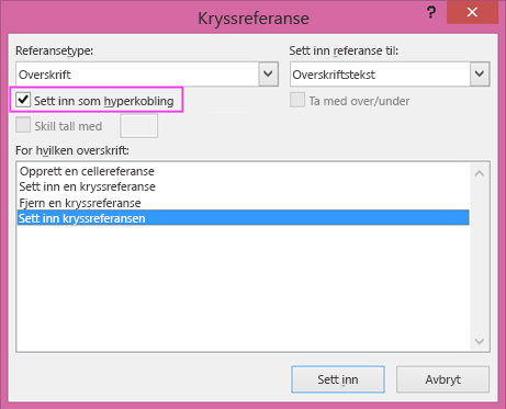 Dialogboksen Kryssreferanse med hyperkobling-boksen uthevet