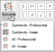 Bilde av Konverter-menyen som viser formatvalgene for konvertering av formelen.