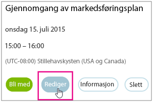 Møtedetaljer med Rediger-knappen uthevet