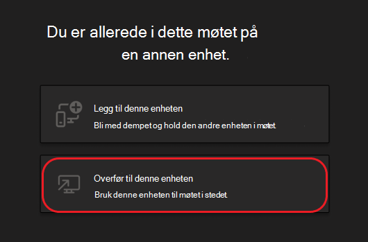Knapper for å legge til denne enheten eller overføre til denne enheten