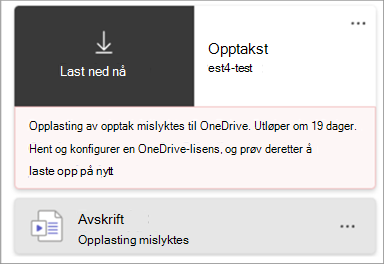 Skjermbilde av en opptaks-chiclet som indikerte at opptaksopplastingen mislyktes.