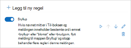 Bruk veksleknappen til å deaktivere eller aktivere en regel.