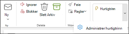 Skjermbilde av Outlook-båndet som viser innstillingen Behandle hurtigtrinn