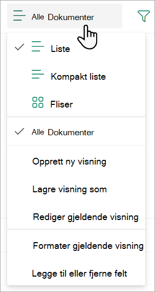 Skjermbilde som viser rullegardinlisten for Alle dokumenter-visningen som brukes til å endre en listevisning.