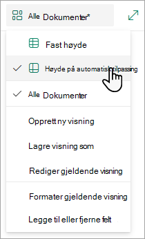 Når du er i rutenettvisningsmodus, ser du alternativer for Fast høyde og Beste tilpassingshøyde.