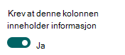 Angi at en kolonne skal kreve informasjonen.