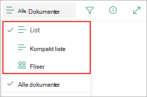 Du kan velge mellom listevisning, kompakt liste eller flisvisning.