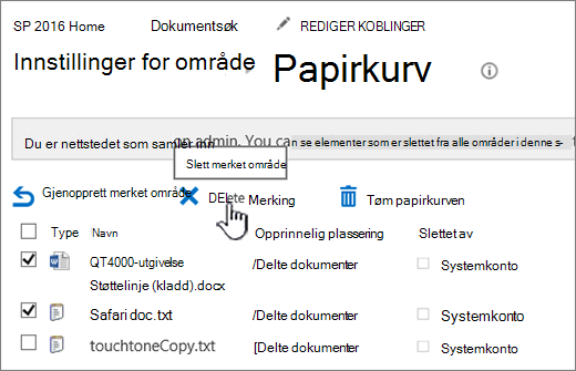 Slett-knappen på papirkurvsiden i SharePoint 2016 er uthevet
