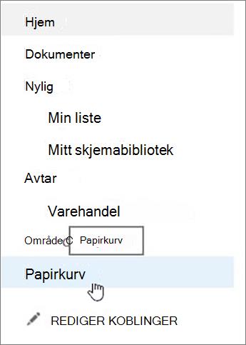 Velg papirkurven i navigasjonsruten til venstre