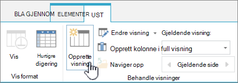 Opprett visning-knappen på båndet i SharePoint-biblioteket.