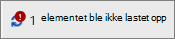 Statusfelt med mislykket opplasting