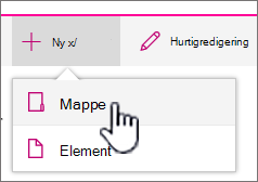 + Ny rullegardinmeny med mappe uthevet