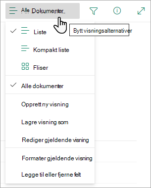 Mange lister har andre visninger du kan velge ved hjelp av Vis alternativer-menyen.