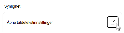 Åpne knappeskjermbildet for bildetekstinnstillinger.
