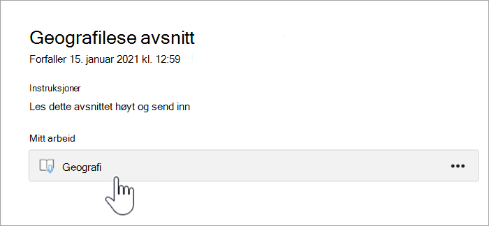Skjermbilde av elevopplevelsen. tekst som leser Geografiavsnitt som skal leses, Forfall 15. januar 2021 kl. 12:59, instruksjoner: Les dette avsnittet høyt, og lever det inn, arbeidet mitt, en knapp med teksten Geografi.