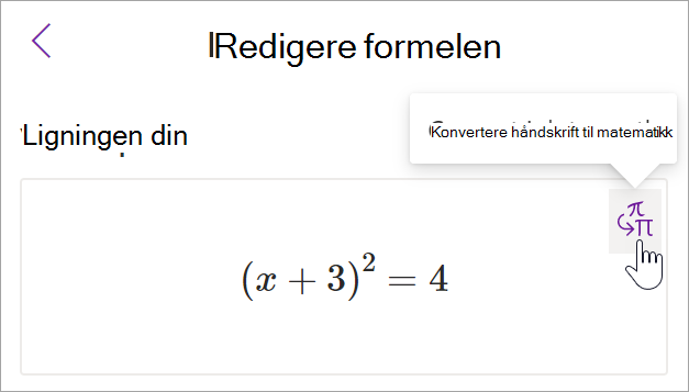 skjermbilde av matematikkhjelp-ruten i OneNote. En markør holdes over håndskriften til tekstknappen.