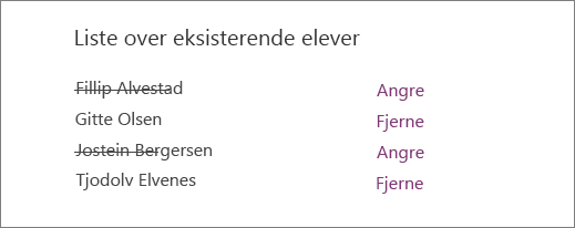 Navn på fjernede elever krysses av listen over eksisterende elever med alternativer for å angre og fjerne ved siden av alle navnene.