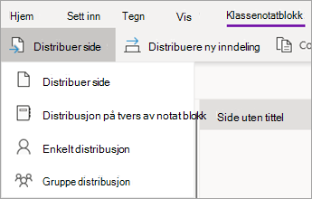 Knappen Distribuer side med rullegardinliste over handlinger.