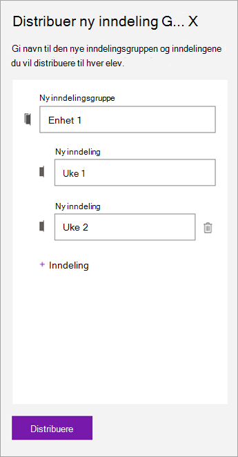 Skriv inn navn for inndelingsgruppen og inndelingene.]