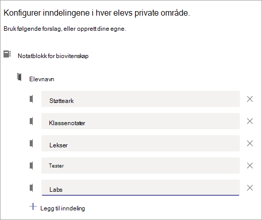 Konfigurer inndelingene i hver elevs private område.