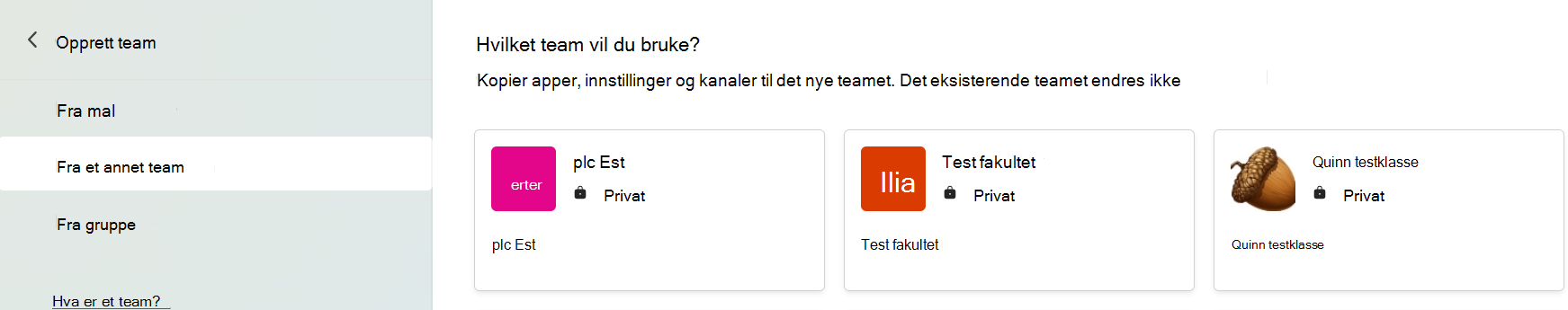Skjermbilde som viser hvordan du velger et team for å kopiere apper, innstillinger og kanaler.