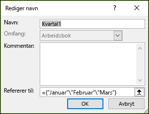 Legg til en navngitt matrisekonstant fra Formeldefinert > navnebehandling >> Ny