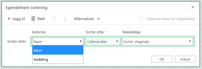 Dialogboksen Egendefinert sortering med kolonnen Sorter etter valgt på kolonnen Navn