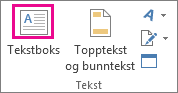 Tekstboks-knappen i Tekst-gruppen