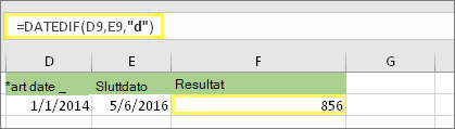 =DATODIFF(D9,E9,d) med resultatet 856