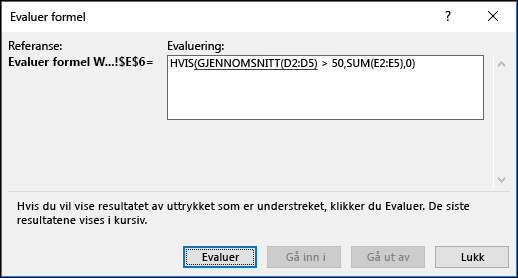 Funksjonen Evaluer formler gjør det enklere å se hvordan ulike deler av en nestet formel evalueres