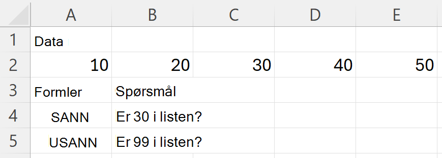 HAR returnerer SANN for 30 og USANN for 99 når du søker i et område som inneholder 10, 20, 30, 40 og 50