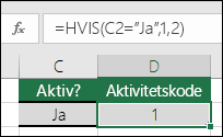 Celle D2 inneholder en formel =HVIS(C2=Ja,1,2)