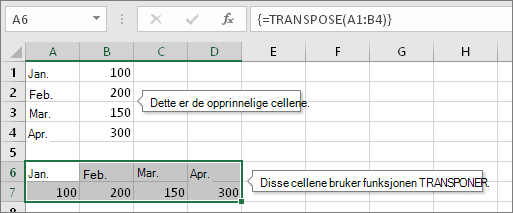 Opprinnelige celler ovenfor, celler med funksjonen TRANSPONER nedenfor