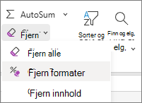 Skjermbilde av Fjern formater i Redigering-gruppen.