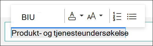 Formateringsalternativer, for eksempel fet skrift, understreking og kursiv, i Microsoft Forms