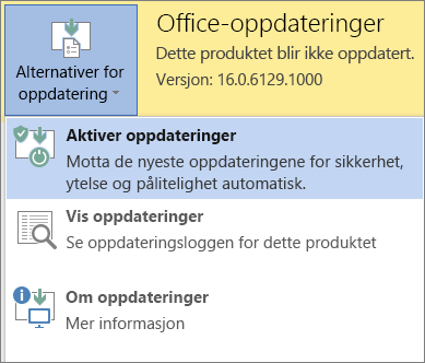 Klikk Oppdateringsalternativer og deretter Aktiver oppdateringer