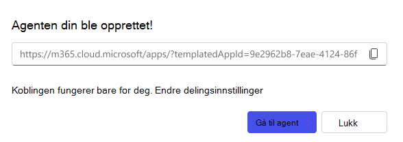 Skjermbilde av delingsalternativet som er tilgjengelig for å opprette en agent