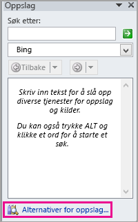 Oppslagsrute med alternativer for Oppslag uthevet