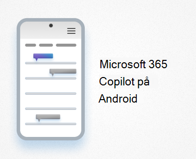Microsoft 365 Copilot-appen for Android