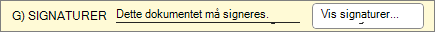 Advarsel om at dokumentet må signeres
