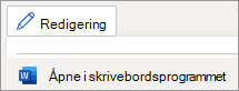 Redigeringsmodus-menyen, Åpne i skrivebordsapp-kommandoen